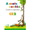 A MOTS CONTES CE2 MANUEL ED.1996