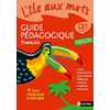 L'ILE AUX MOTS CE1 GUIDE PEDAGOGIQUE ED.2008