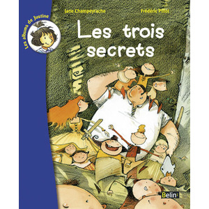 JUSTINE LES TROIS SECRETS