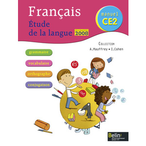 FRANCAIS CE2 ETUDE DE LA LANGUE MANUEL ED.2010