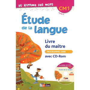 AU RYTHME DES MOTS CM1 LIVRE DU MAITRE + CD-ROM ED.2011