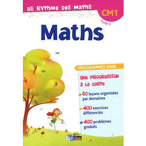 AU RYTHME DES MATHS CM1 MANUEL ELEVE ED.2011