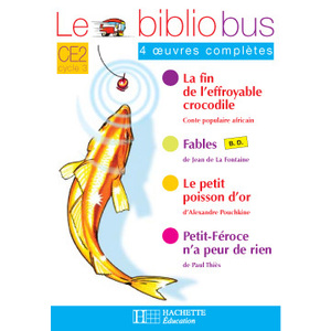 BIBLIOBUS N 16 - CE2 - LE PETIT POISSON D'OR -