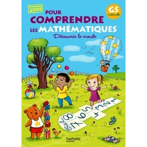 POUR COMPRENDRE LES MATHS GS FICHIER ELEVE ED.2011