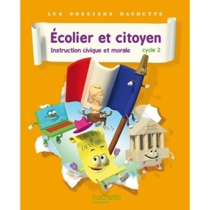 ECOLIER ET CITOYEN CYCLE 2 DOSSIER ELEVE 2012