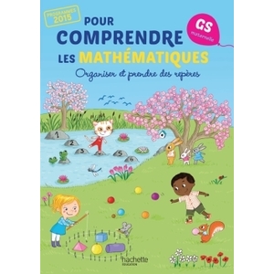 POUR COMPRENDRE LES MATHS GS GUIDE PEDAGOGIQUE ED.2015