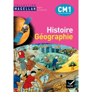 HISTOIRE GEO CM1 MAGELLAN LIVRE ELEVE 2010