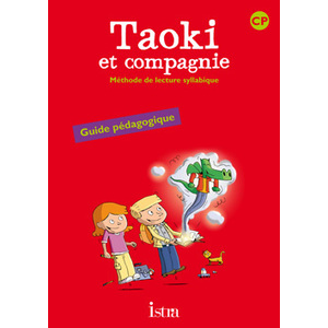 TAOKI ET COMPAGNIE CP GUIDE PEDAGOGIQUE 2010