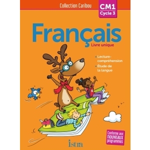 CARIBOU FRANCAIS CM1 - LIVRE ELEVE - ED. 2016