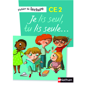 JE LIS SEUL TU LIS SEULE CE2 FICHIER ELEVE ED.2013