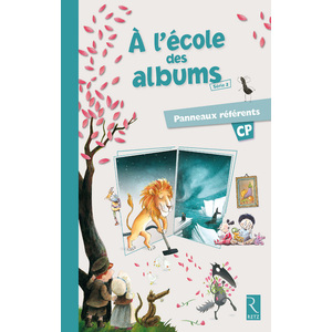 A L'ECOLE DES ALBUMS CP SERIE JAUNE PANNEAUX REFERENTS