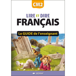 LIRE ET DIRE CM2 GUIDE PEDAGOGIQUE ED.2008