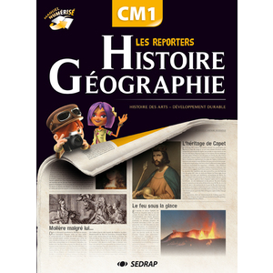 LES REPORTERS HISTOIRE/GEO CM1 MANUEL